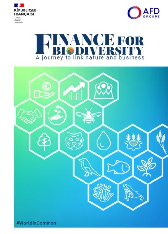 Finance for Biodiversity : A journey to link nature and business